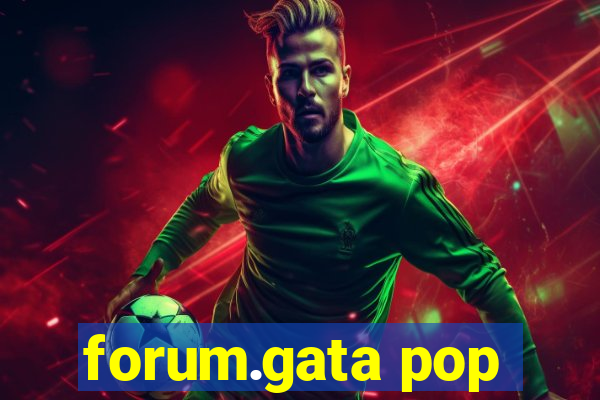 forum.gata pop